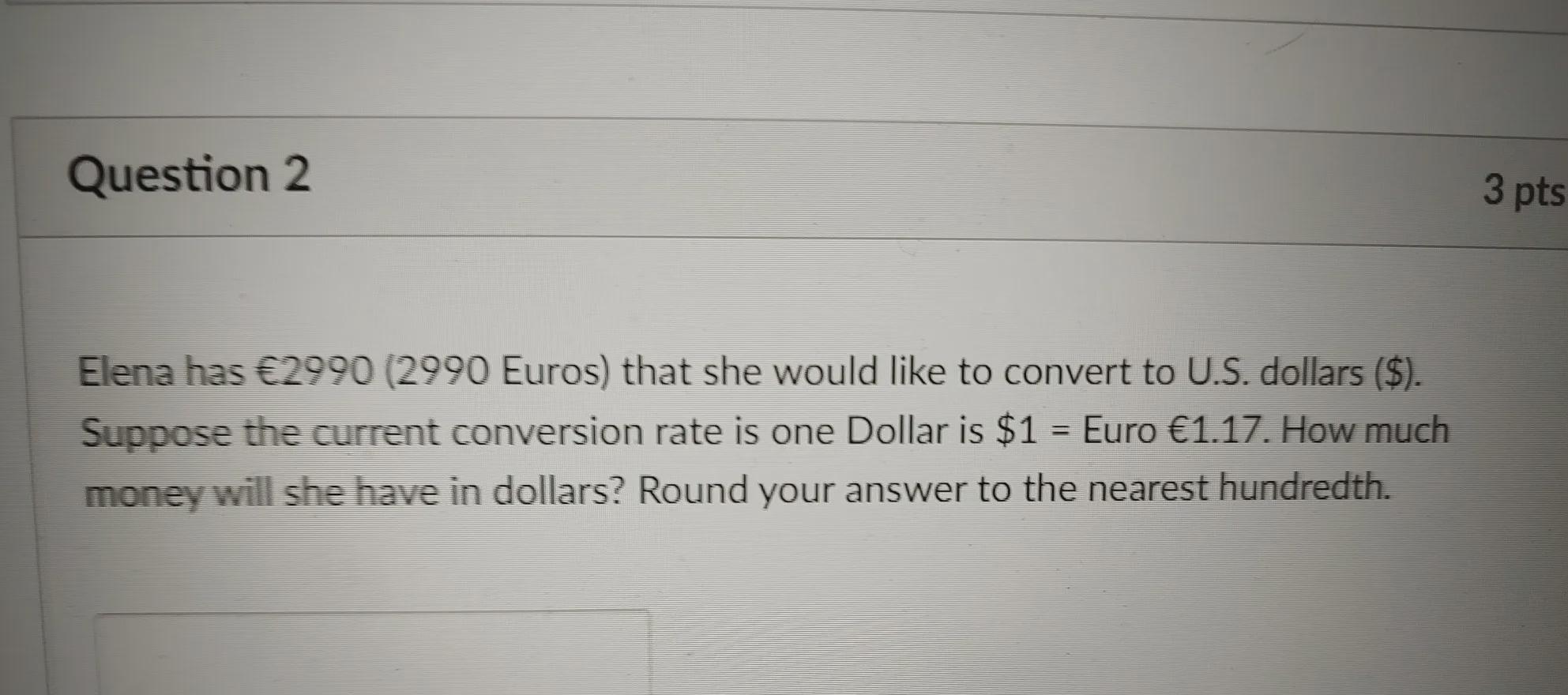 Hello I keep getting these wrong I can't seem to get the rounding correct 