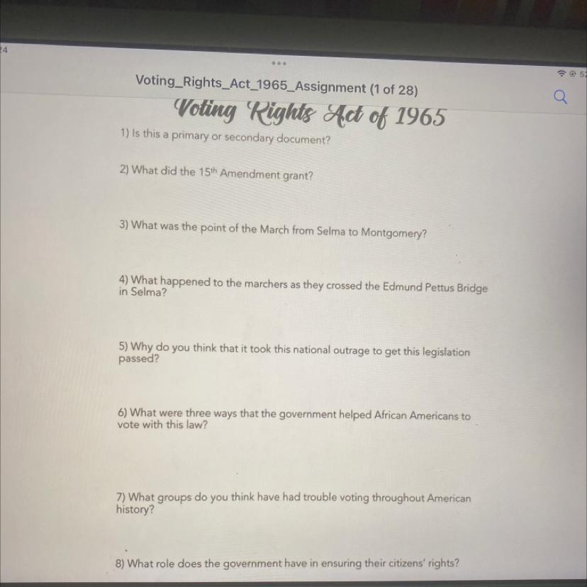 Voting Rights Act of 19651) Is this a primary or secondary document?2) What did the 15th Amendment grant?3)
