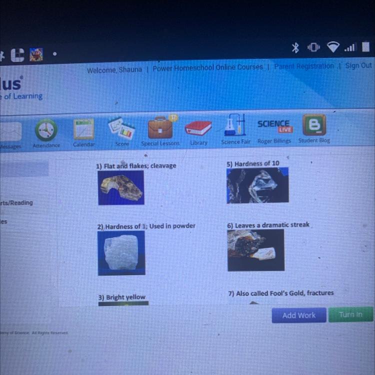 Every mineral has properties that make it unique. Look over theminerals below and match each mineral