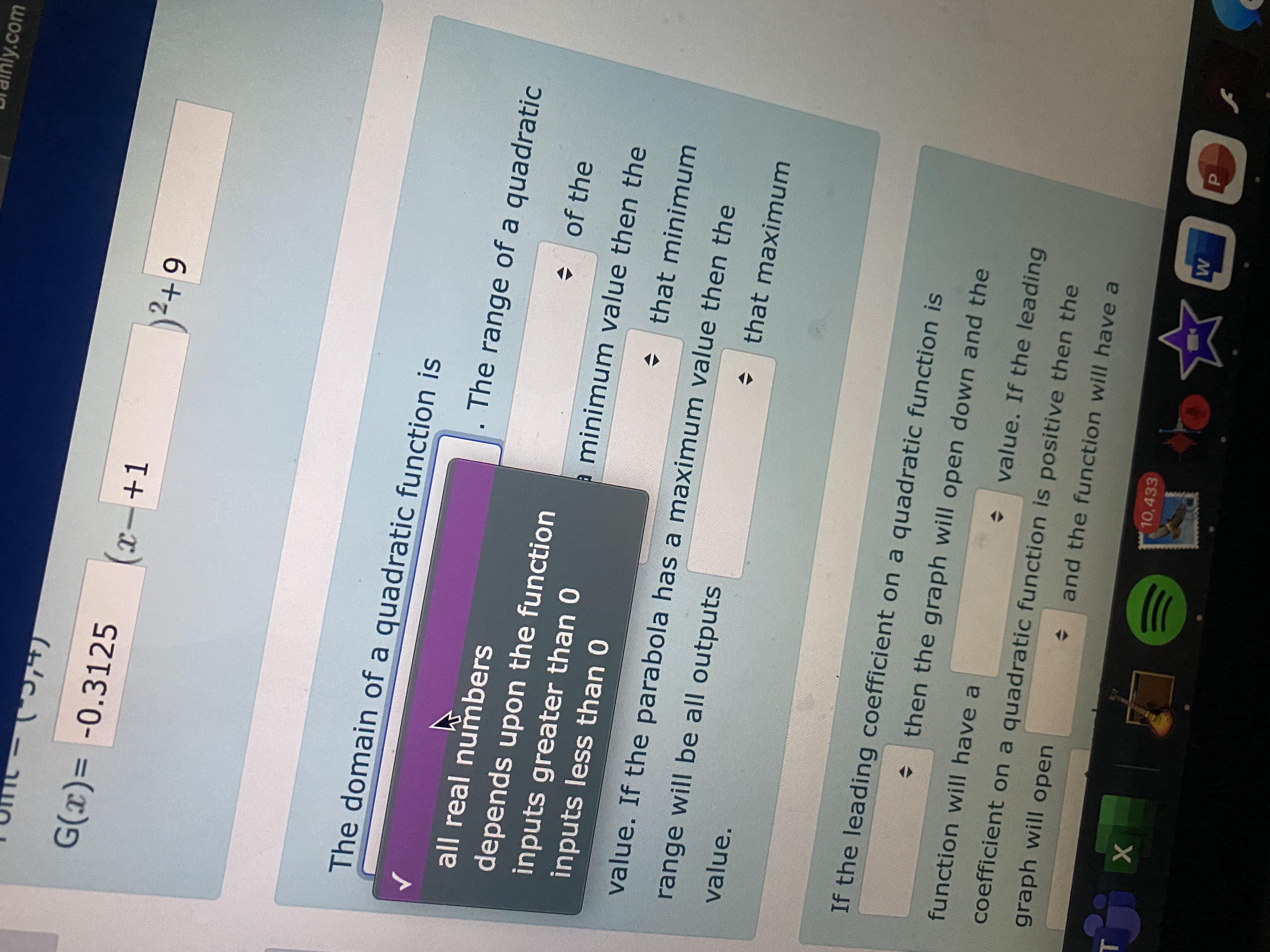 The domain of a quadratic function is Answer . The range of a quadratic function is determined by the