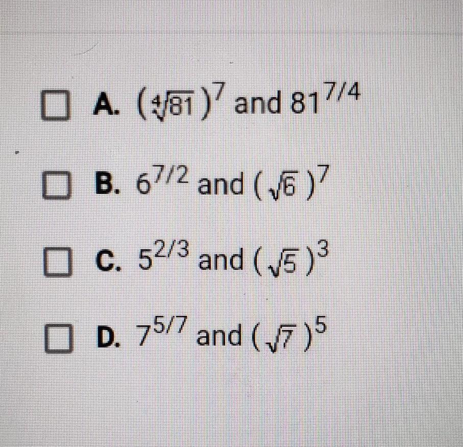 which of these choices show a pair of equivalent expression? check all the aplly?