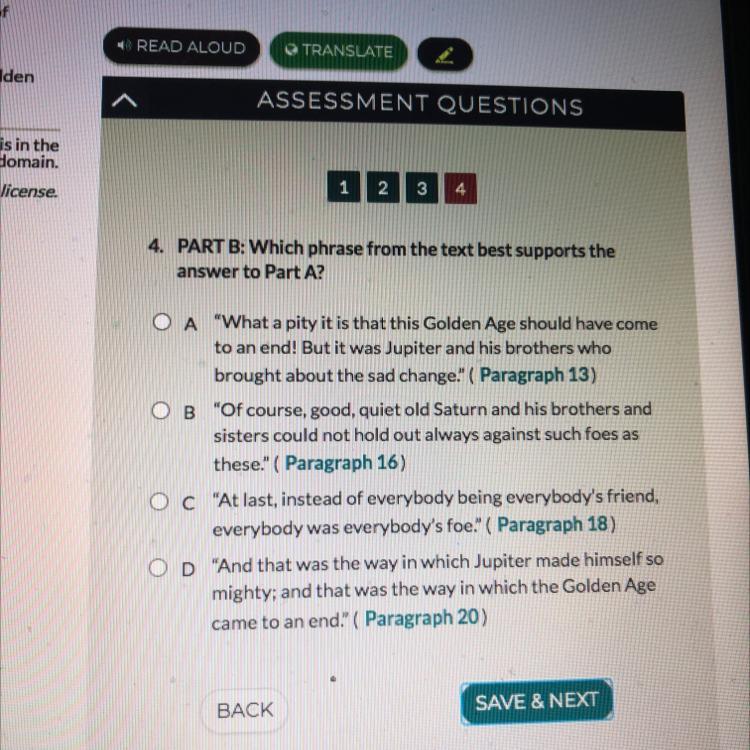4. PART B: Which phrase from the text best supports theanswer to Part A?A "What a pity it is that this