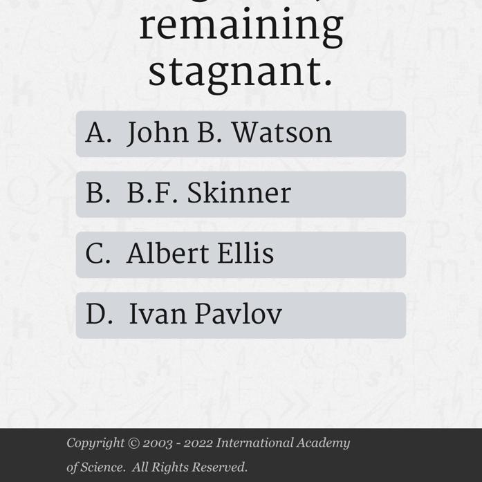 _________ argued that we acquire learning by moving through life, not remaining stagnant 