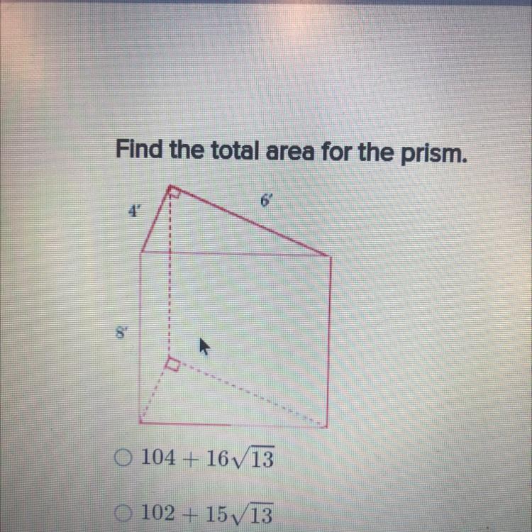 Find The Total Area For The Prism.104+ 16 13102 +151396+12/1389+613
