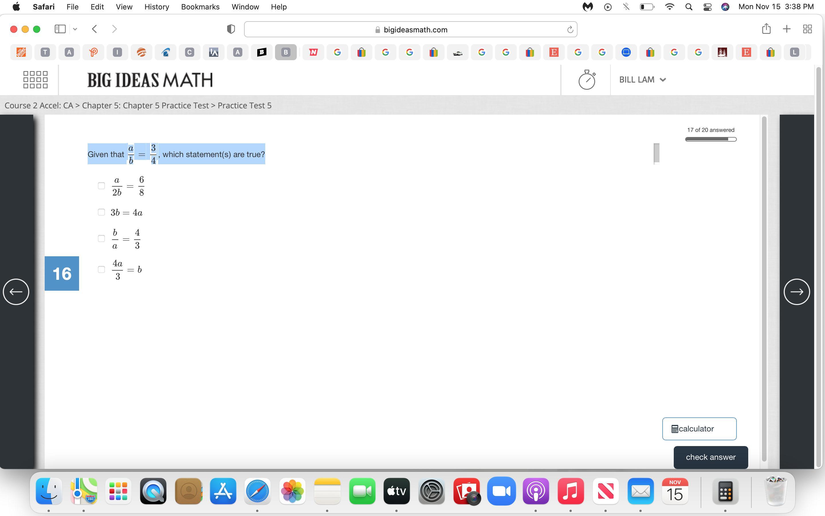 Given that a/b=3/4 , which statement(s) are true?