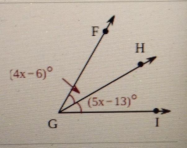in the diagram line segment GH bisects angle FGI Solve for x and find angle FGHfind the measure of angle
