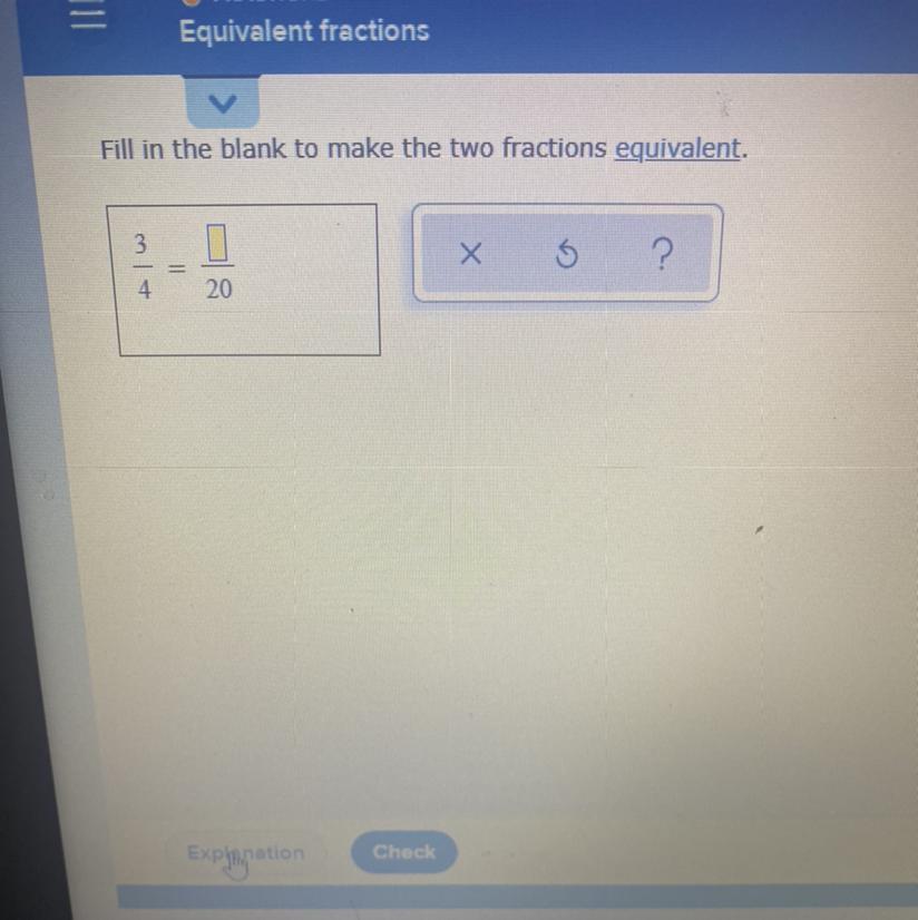 Fill In The Blank To Make The Two Fractions Equivalent.