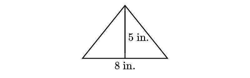 Crystal cuts a piece of wood into the shape of a triangle. The height of the triangle is 5 inches, and