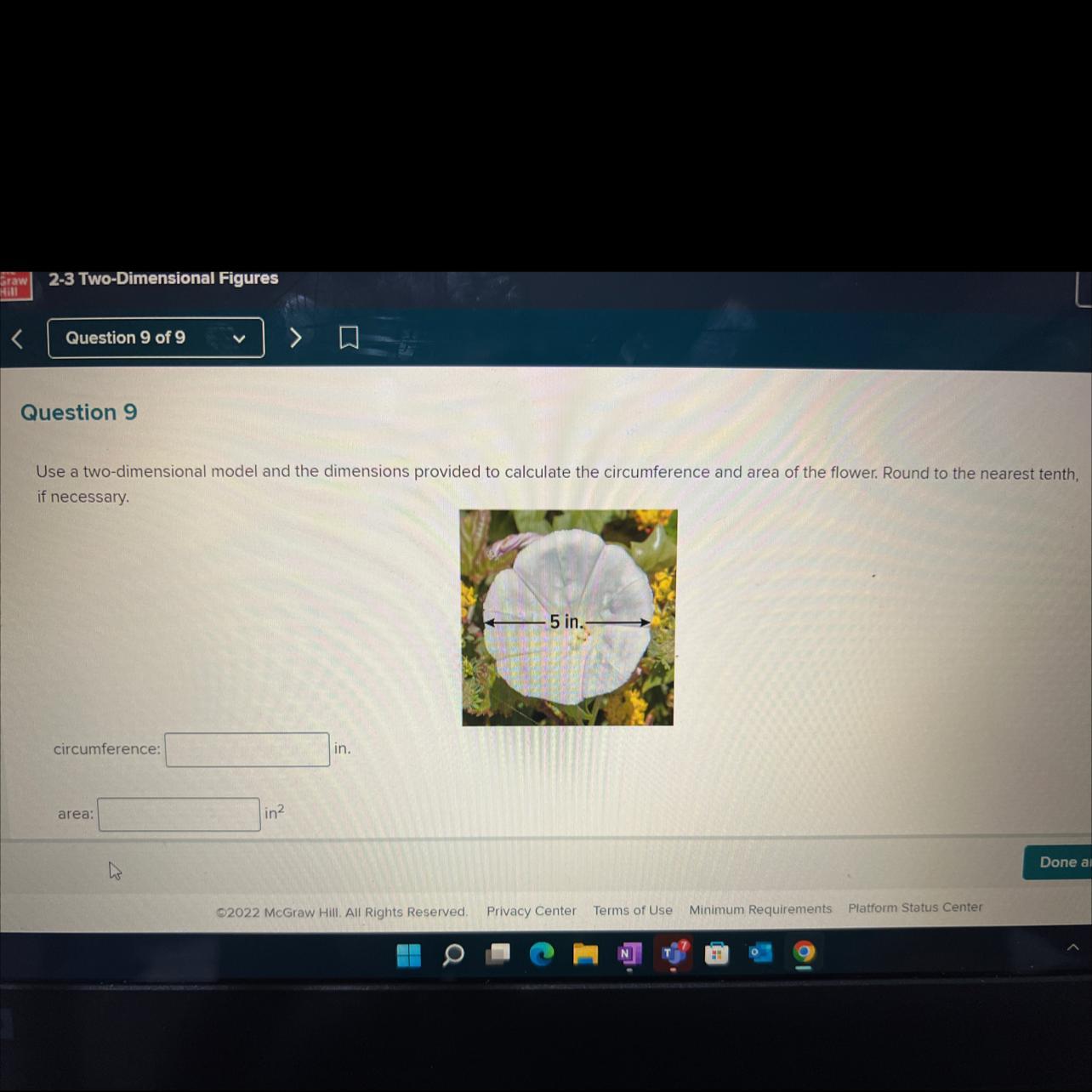Use a two-dimensional model and the dimensions provided to calculate the circumference and area of the