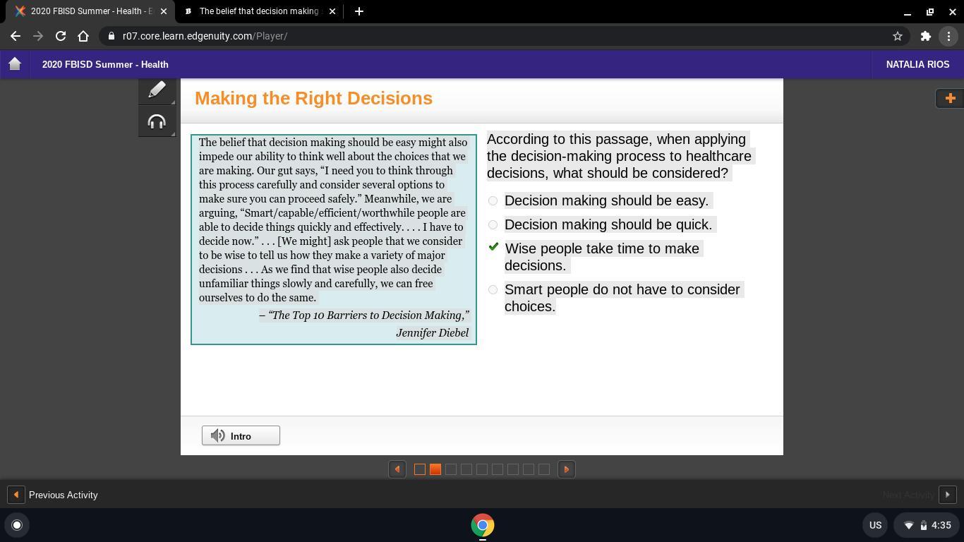 According to this passage, when applying the decision-making process to healthcare decisions, what should