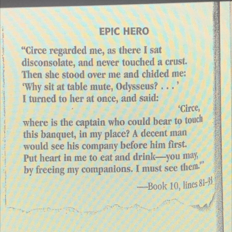 In the excerpt at the right, Odysseus has been offered a meal by Circe, an enchantress who has turned