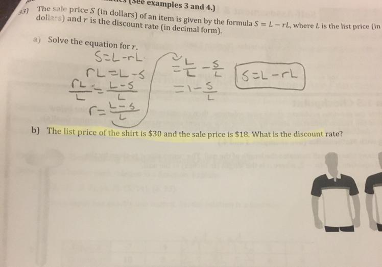 The sale price S (in dollars) of an item is given by the formula S=L-rL, where L is the list price (in