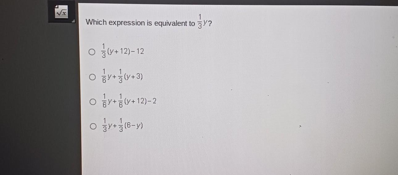 which expression is equal to 1/3y