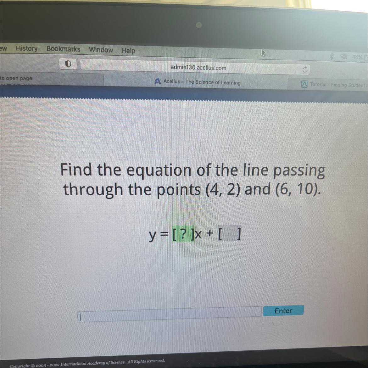 Find the equation of the line passing through the points(4,2) and (6,10) 