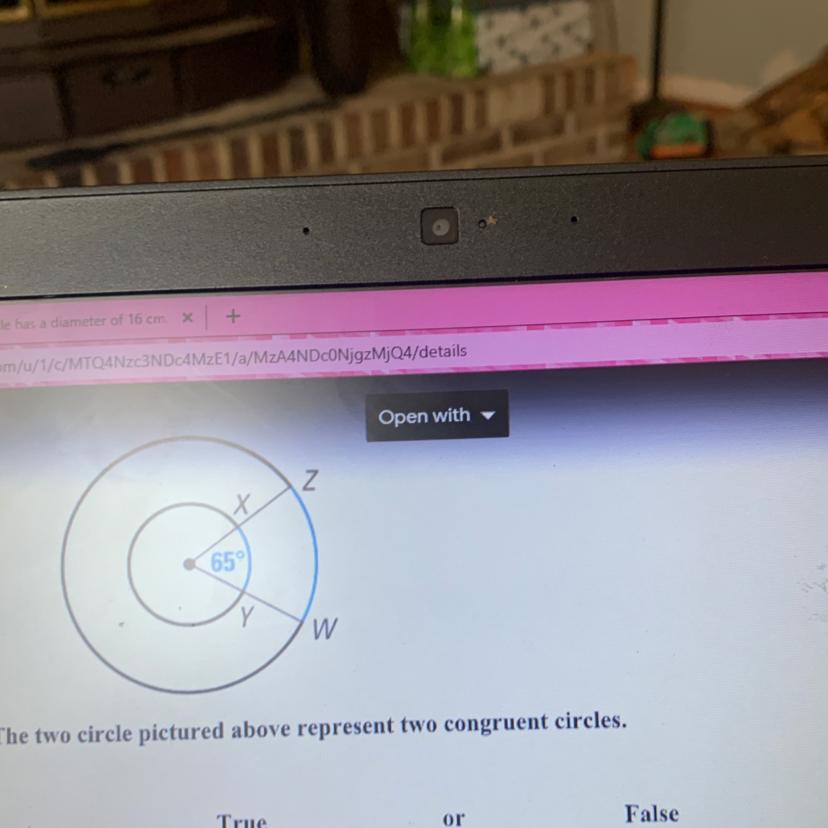 The two circle pictured above represent two congruent circles.TrueorFalse