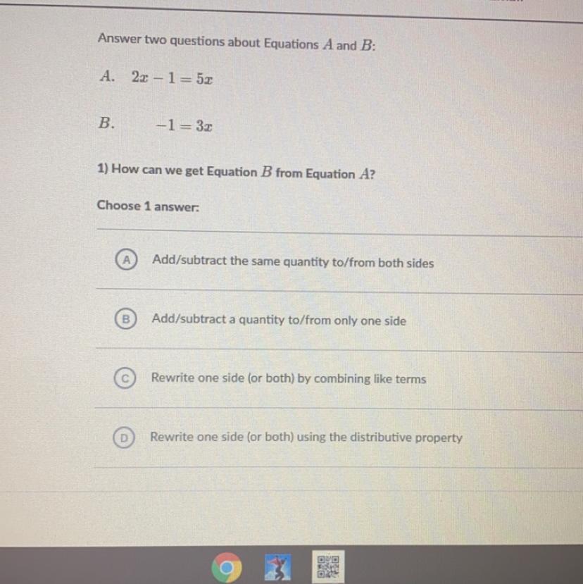 Answer Two Questions About Equations A And B:A. 2x-1=5xB. -1=3x1) How Can We Get Equation B From Equation