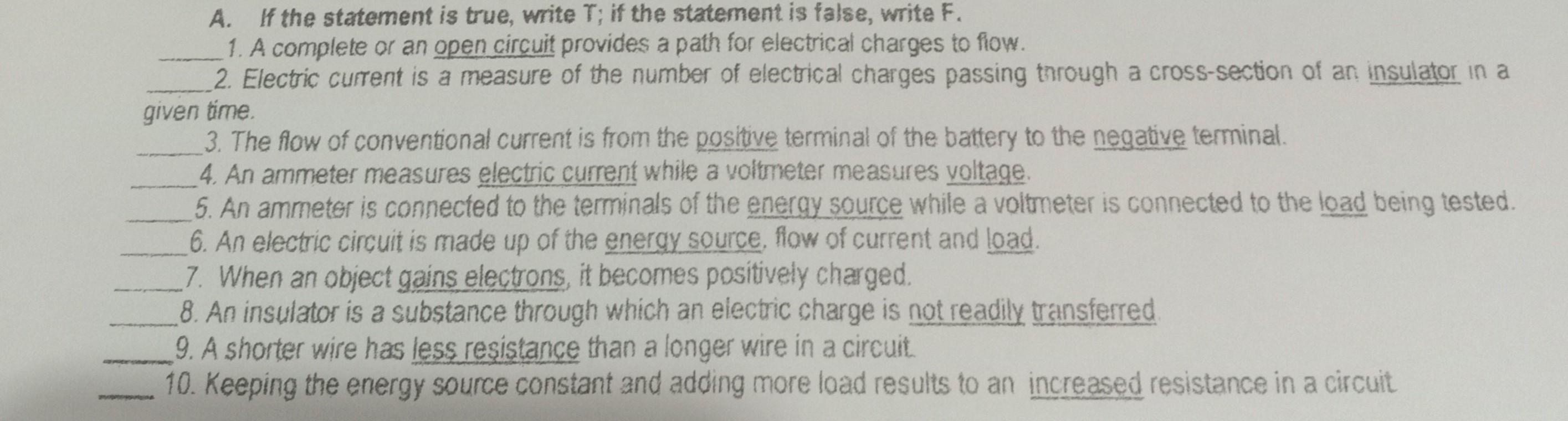 I will make you brainless just answer this all pleaseeA. If the statement is true, write T; if the statement