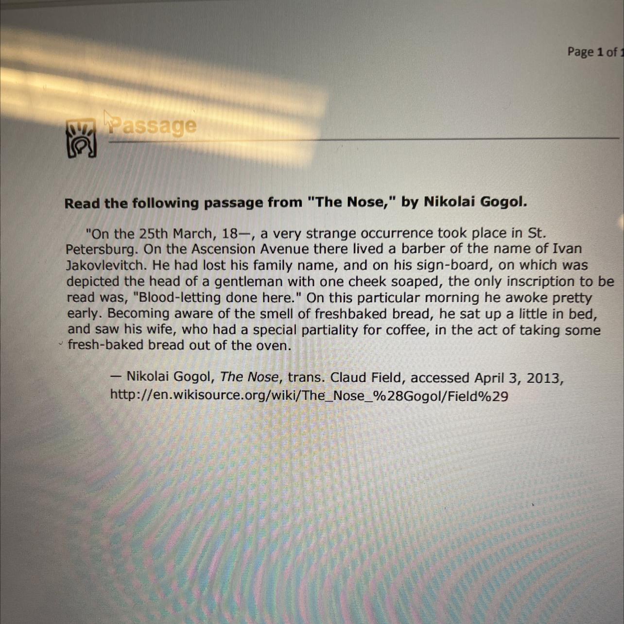 Click to read the passage from "The Nose," by Nikolai Gogol. Then answer thequestion.What tone is created