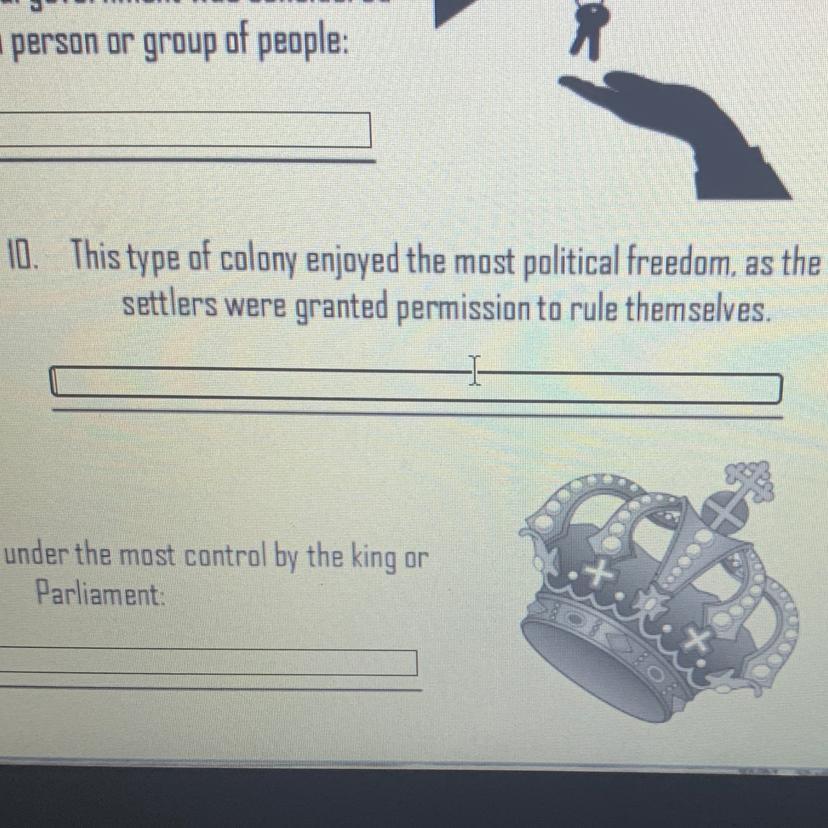What type of colony enjoyed the most political freedom, as the settlers weregranted permission to rule