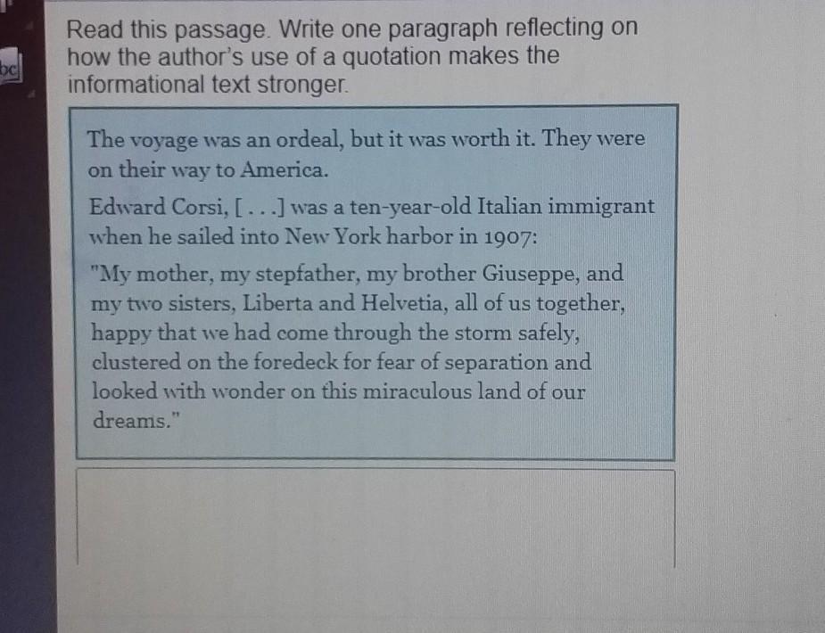  Read This Passage. Write One Paragraph Reflecting On How The Author's Use Of A Quotation Makes The Informational