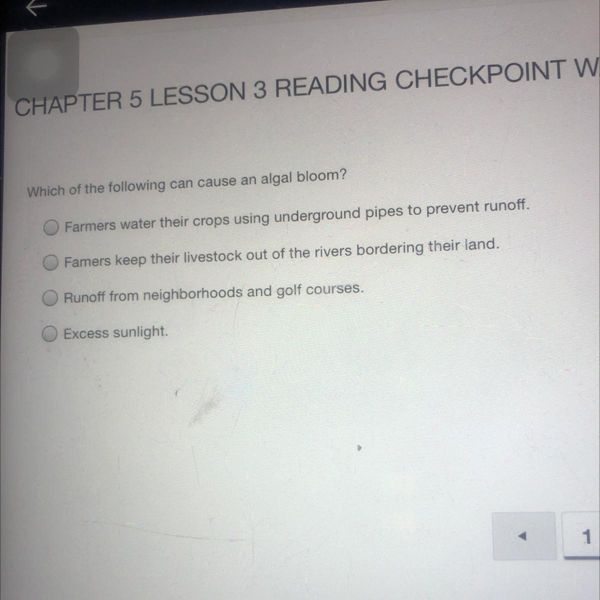 which of the following can cause an algal bloom ? 