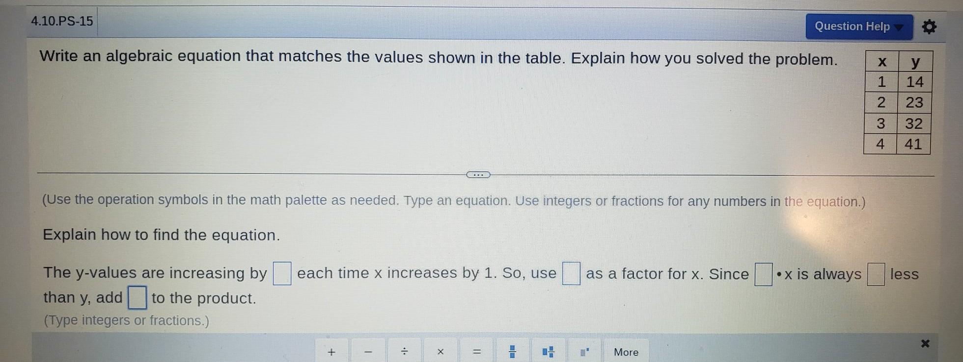 write an algebraic equation that matches the values shown in the table. explain how you solved the problem.