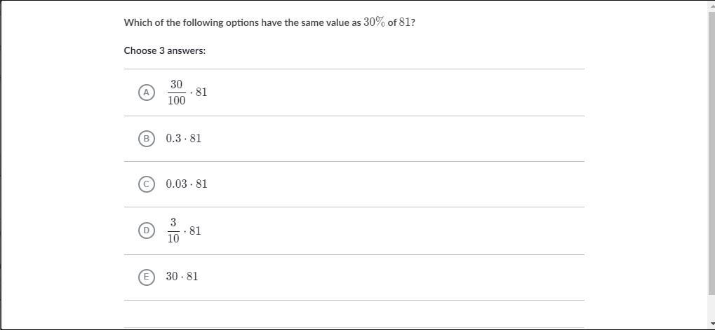 Which of the following options have the same value as 30%t of 81?Choose 3 answers: