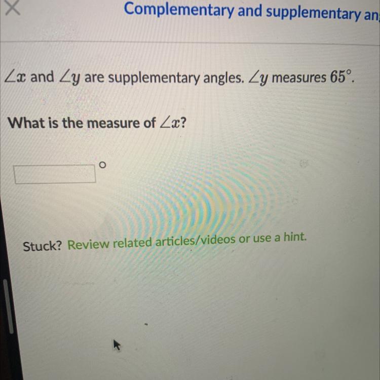 Zx and Zy are supplementary angles. Zy measures 65.What is the measure of Zx?
