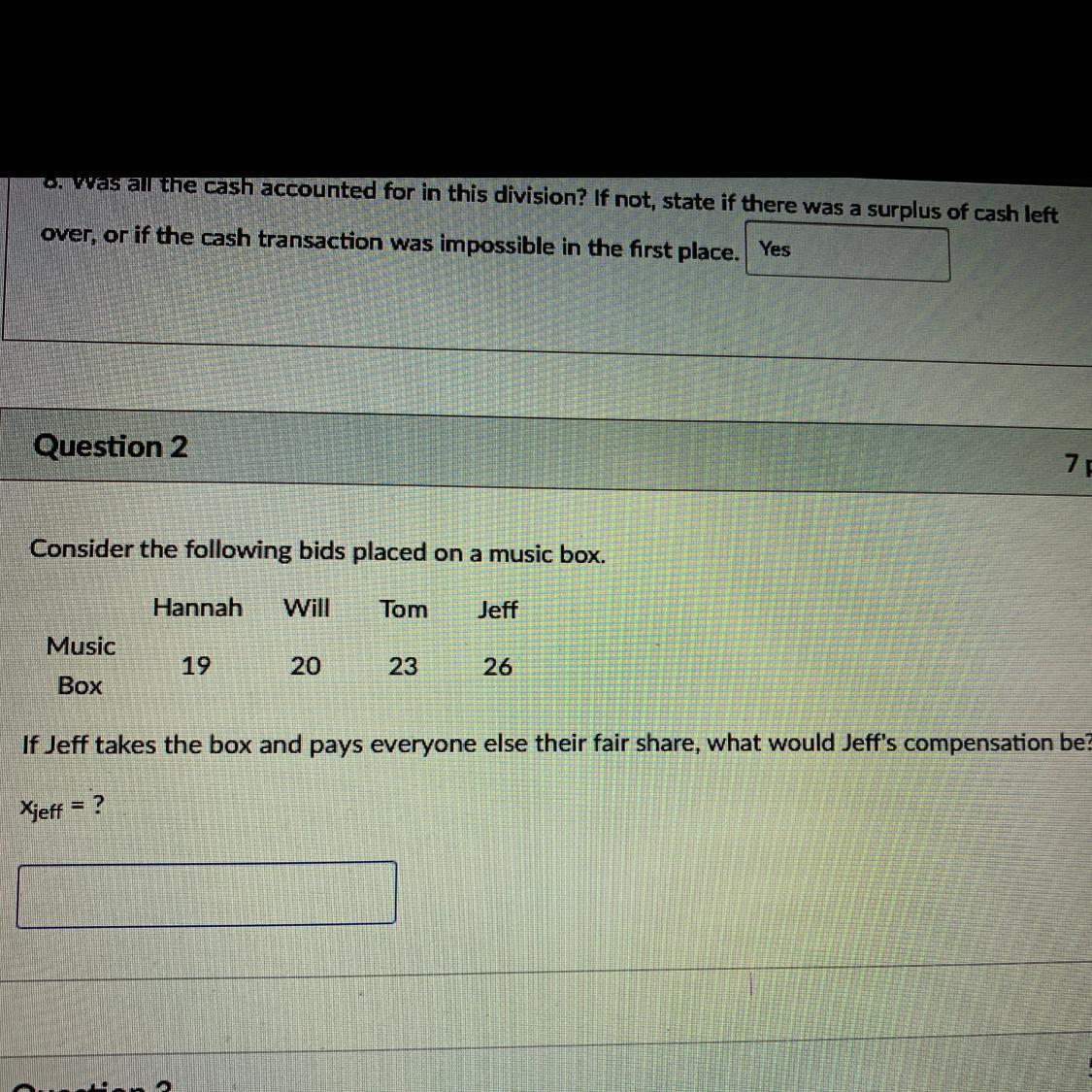 If Jeff takes the box and pays everyone else their fair share, what would Jeffs compensation be?