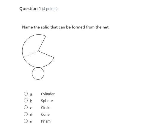 What shape does the net form