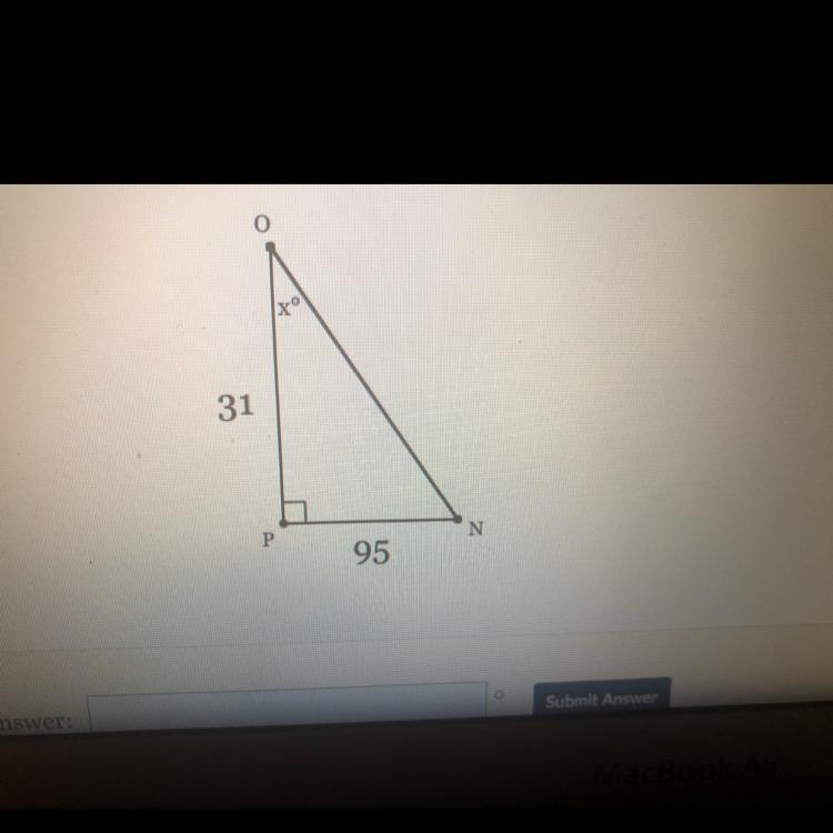 In ANOP, the measure of P=90, PN = 95 feet, and OP = 31 feet. Find the measureof ZO to the nearest degree.