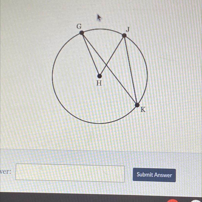 in a circle H with m angle GKJ=27 find the m angle GHJ