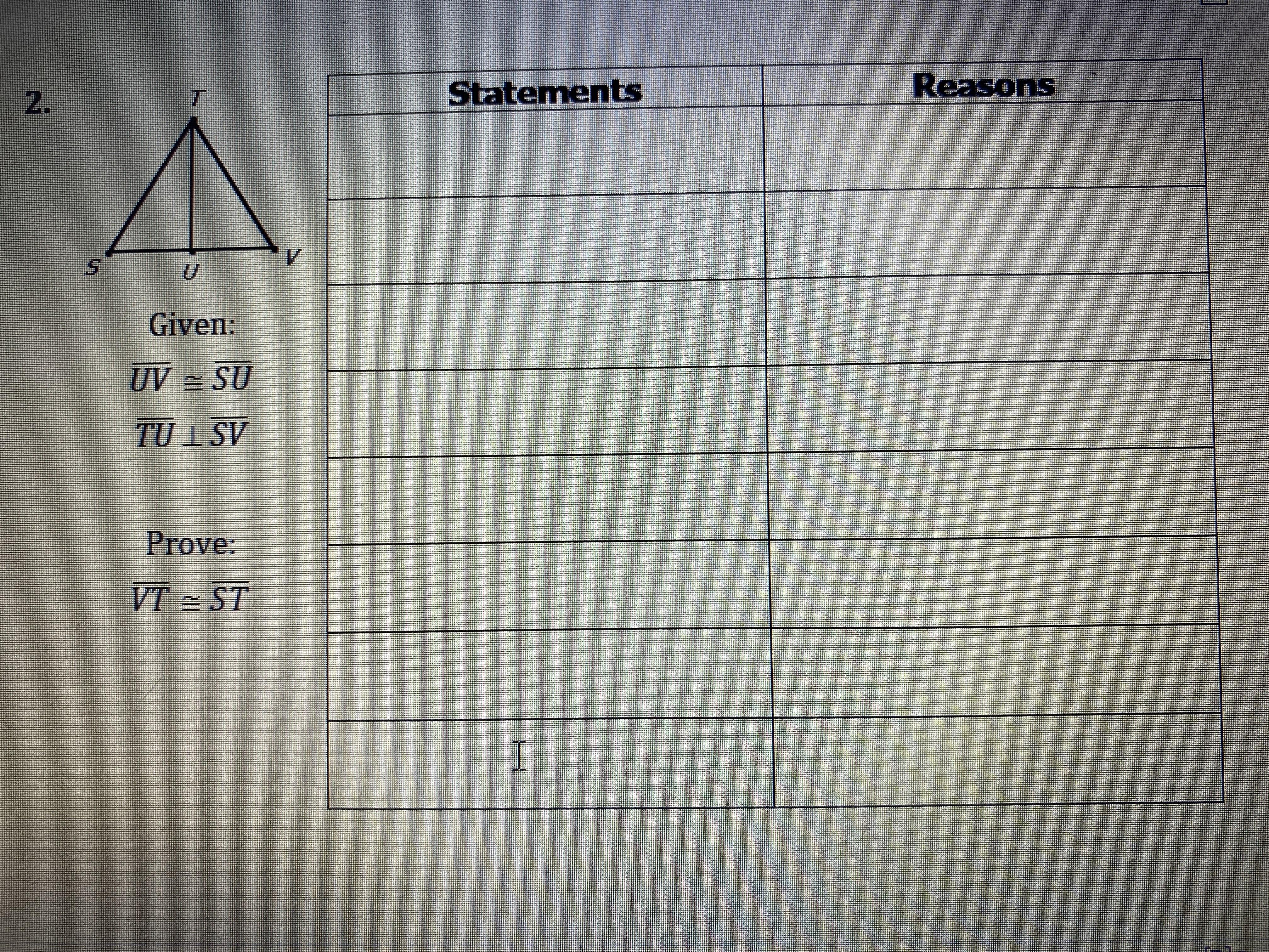 I Have To Complete The Proofs And Explain Each One Please Help WILL MARK BRAINLIEST
