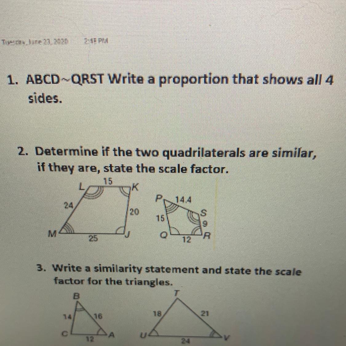 2. Determine if the two quadrilaterals are similar,if they are, state the scale factor.
