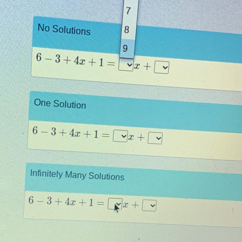 Fill In The Gap For The Given Equation To Have:No SolutionsOne SolutionInfinitely Many Solutions