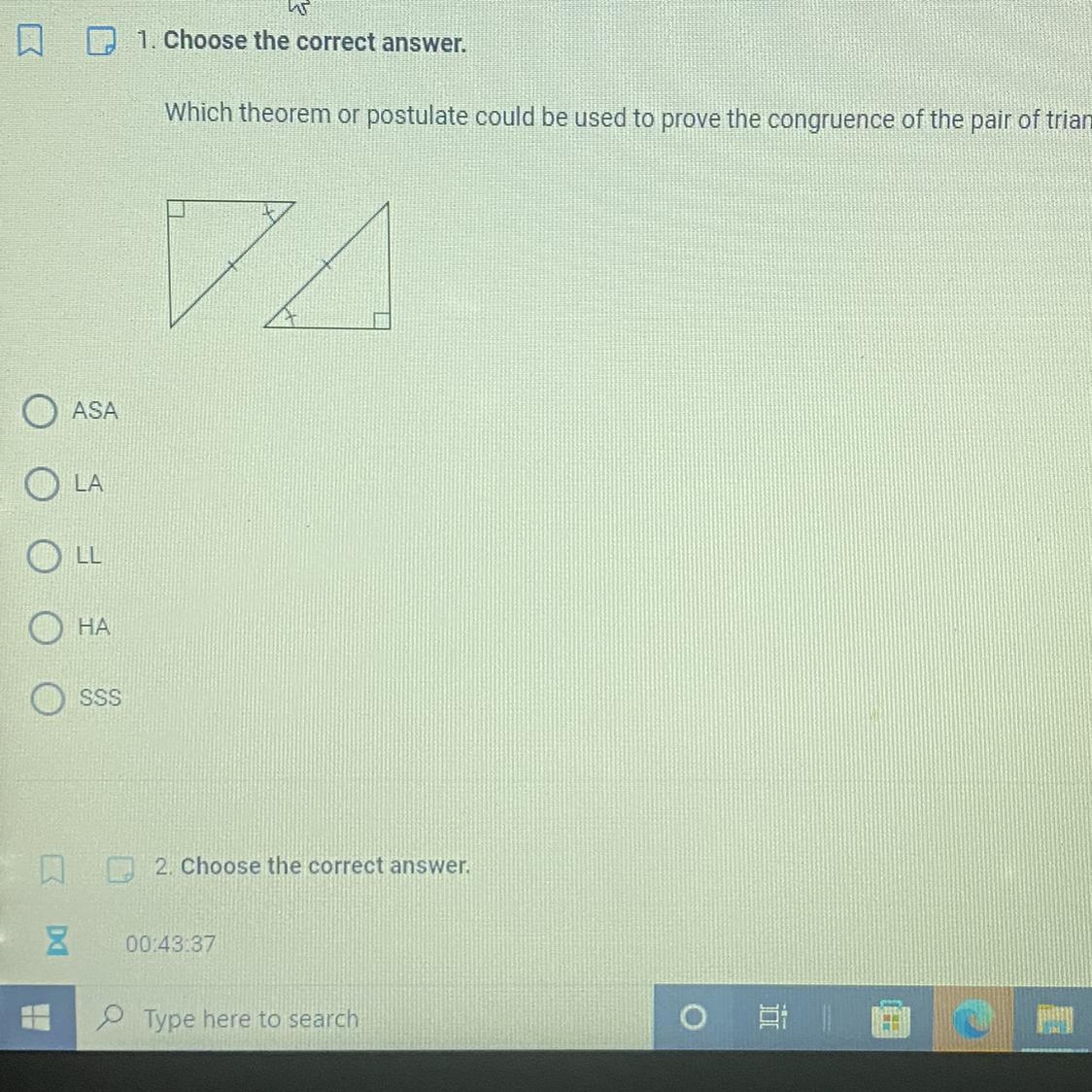1. Choose the correct answer.Which theorem or postulate could be used to prove the congruence of the