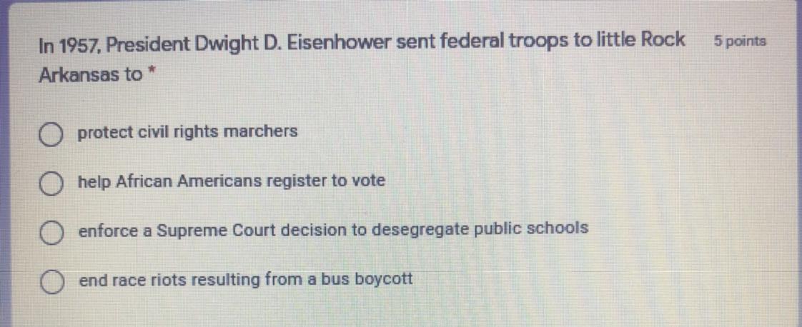 In 1957, President Dwight D. Eisenhower sent federal troops to little RockArkansas to