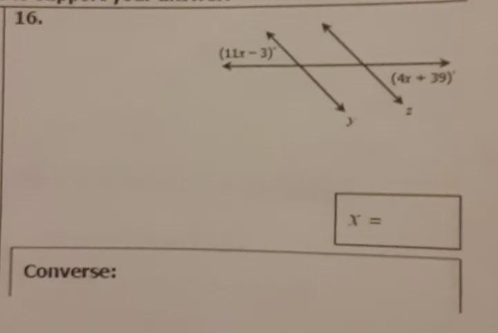 find the value of X that would prove y || x. State the converse used to support your answer. 