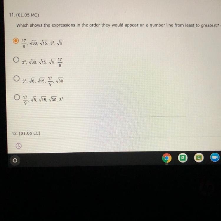 Which shows the expressions in the order they would appear on a number lune from least to greatest? Help