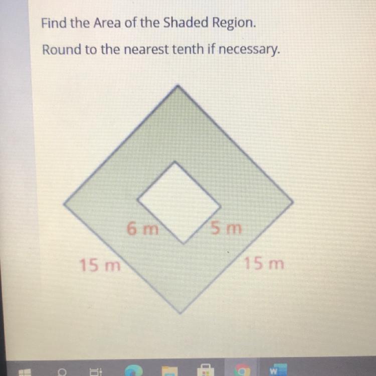 Find the Area of the Shaded Region.Round to the nearest tenth if necessary.6 m.(5 m15 m15 m