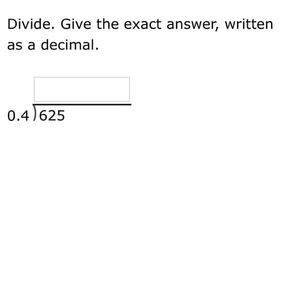 Divide. give the answer, a written decimal .