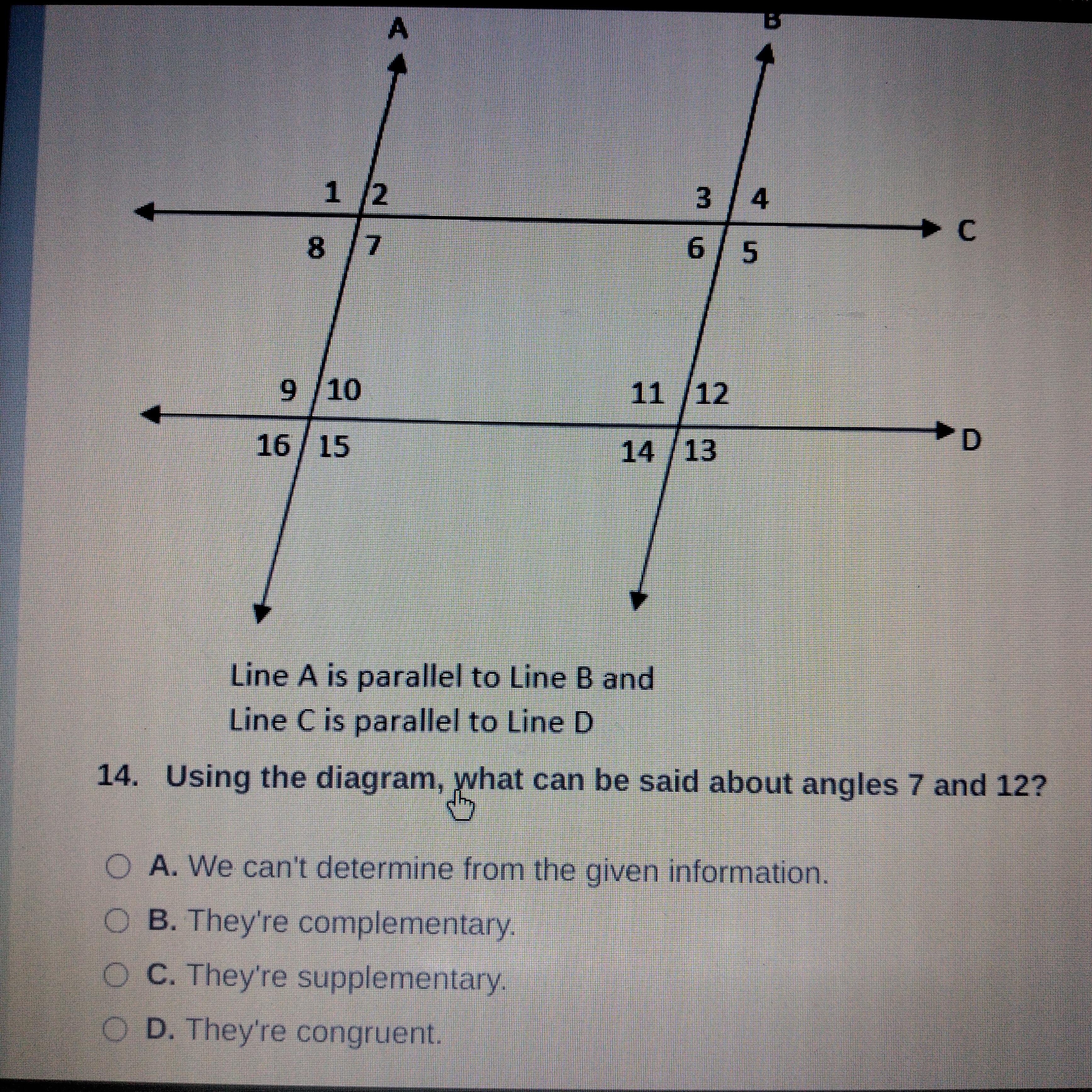 Line a is parallel to line b and line c is parallel to line d, using the diagram what can be said about