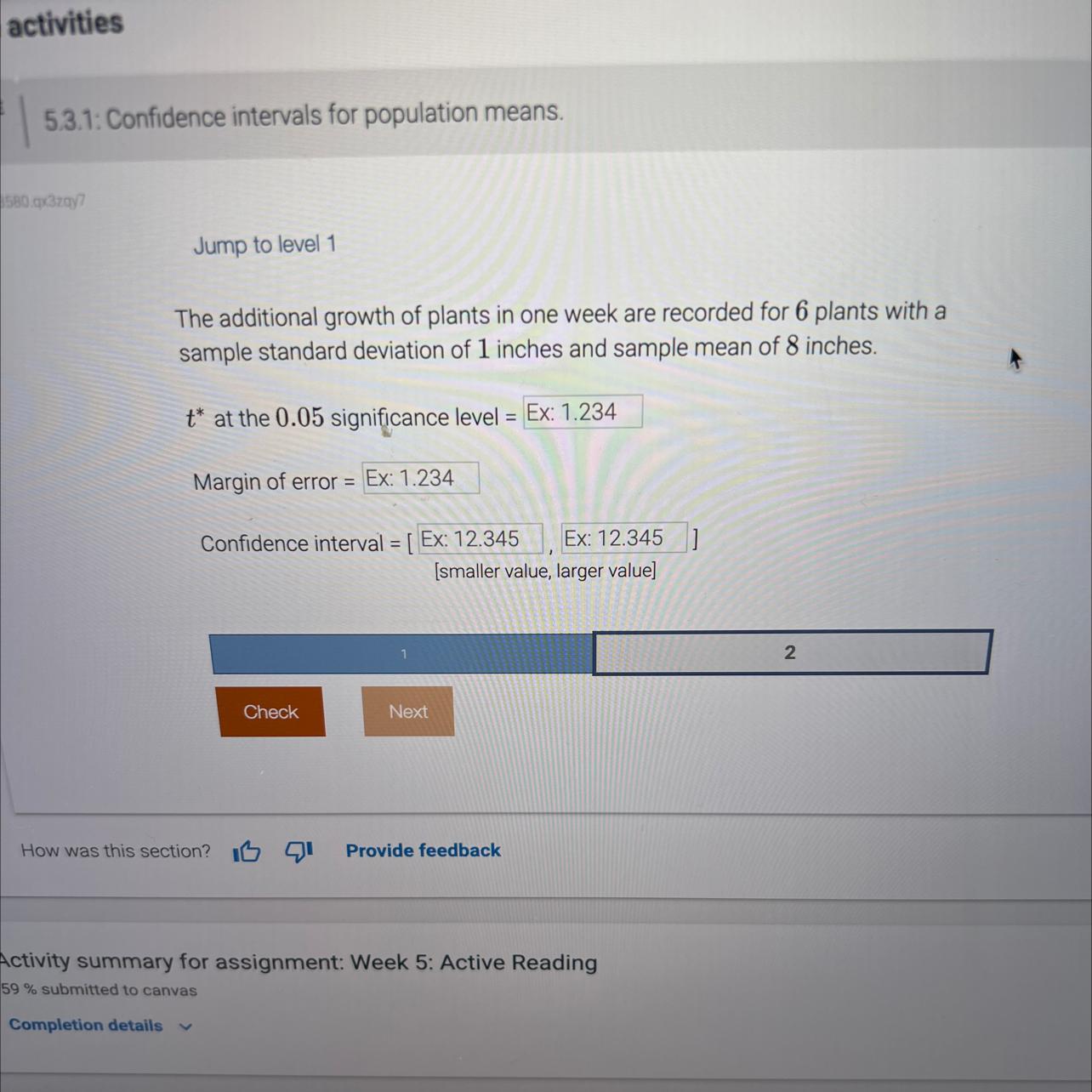 6112.2673580.qx3zay?Jump to level 1The additional growth of plants in one week are recorded for 6 plants