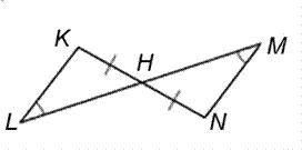 Which statement justifies that K N? answers: A) HKL HMN by ASA; but the two angles aren't congruent because