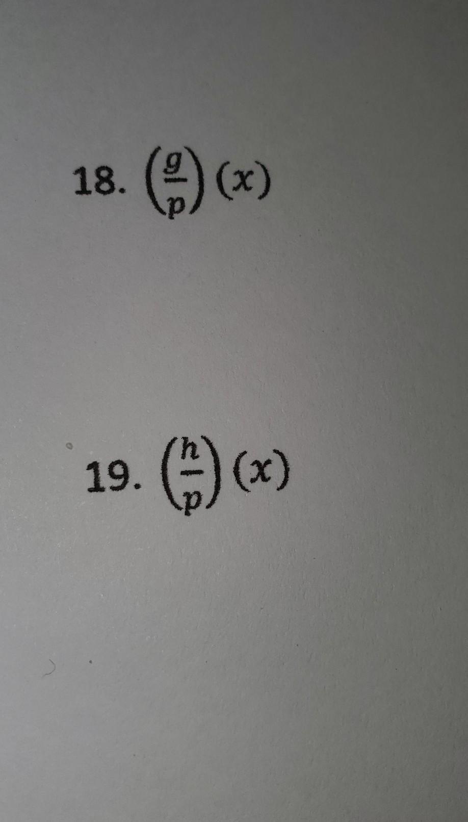 Number 18 I Will Show You Functions In Chatg(x) = 2x^2 + 5p(x) = X^2 - 2x