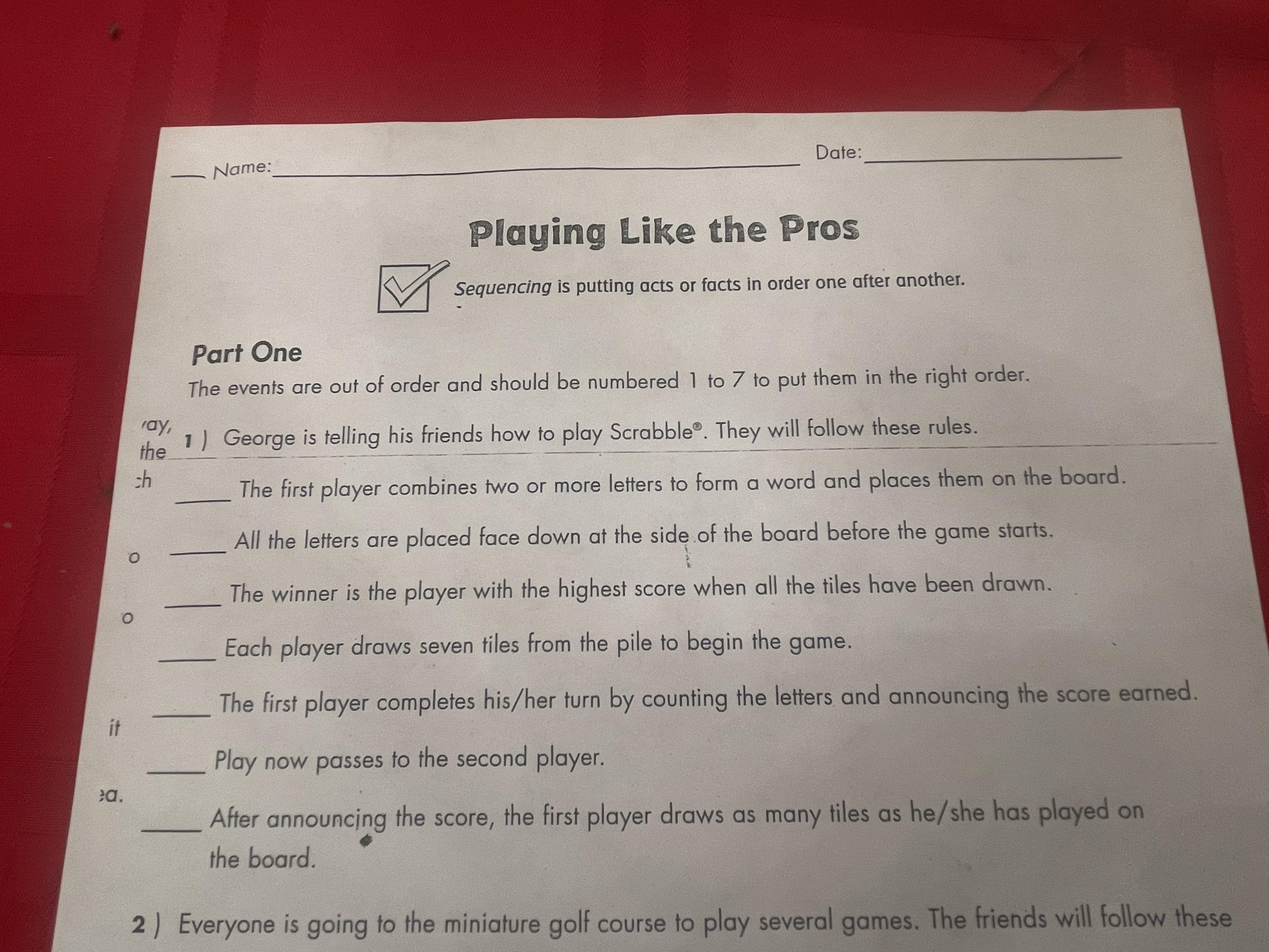 Can someone help me thank you. I have to put the sequence in order from 1 through 7.