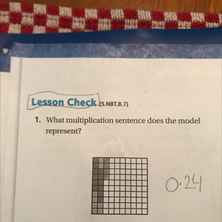 Lesson Check (5.NBT.B.7)1. What Multiplication Sentence Does The Modelrepresent?