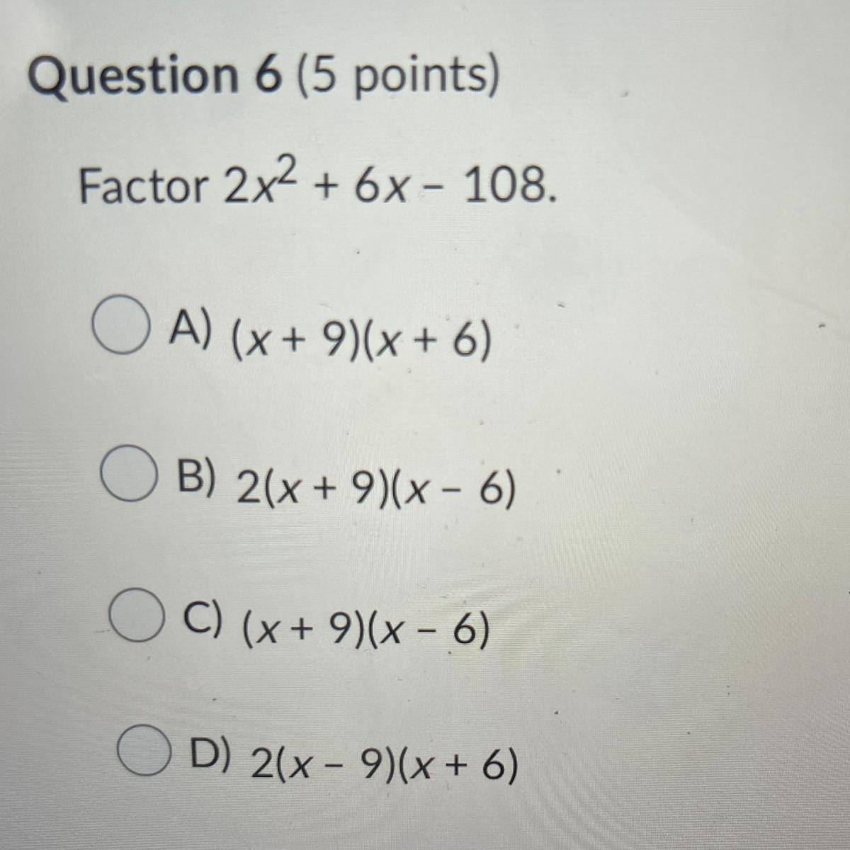 Factor 2x2 + 6x - 108.