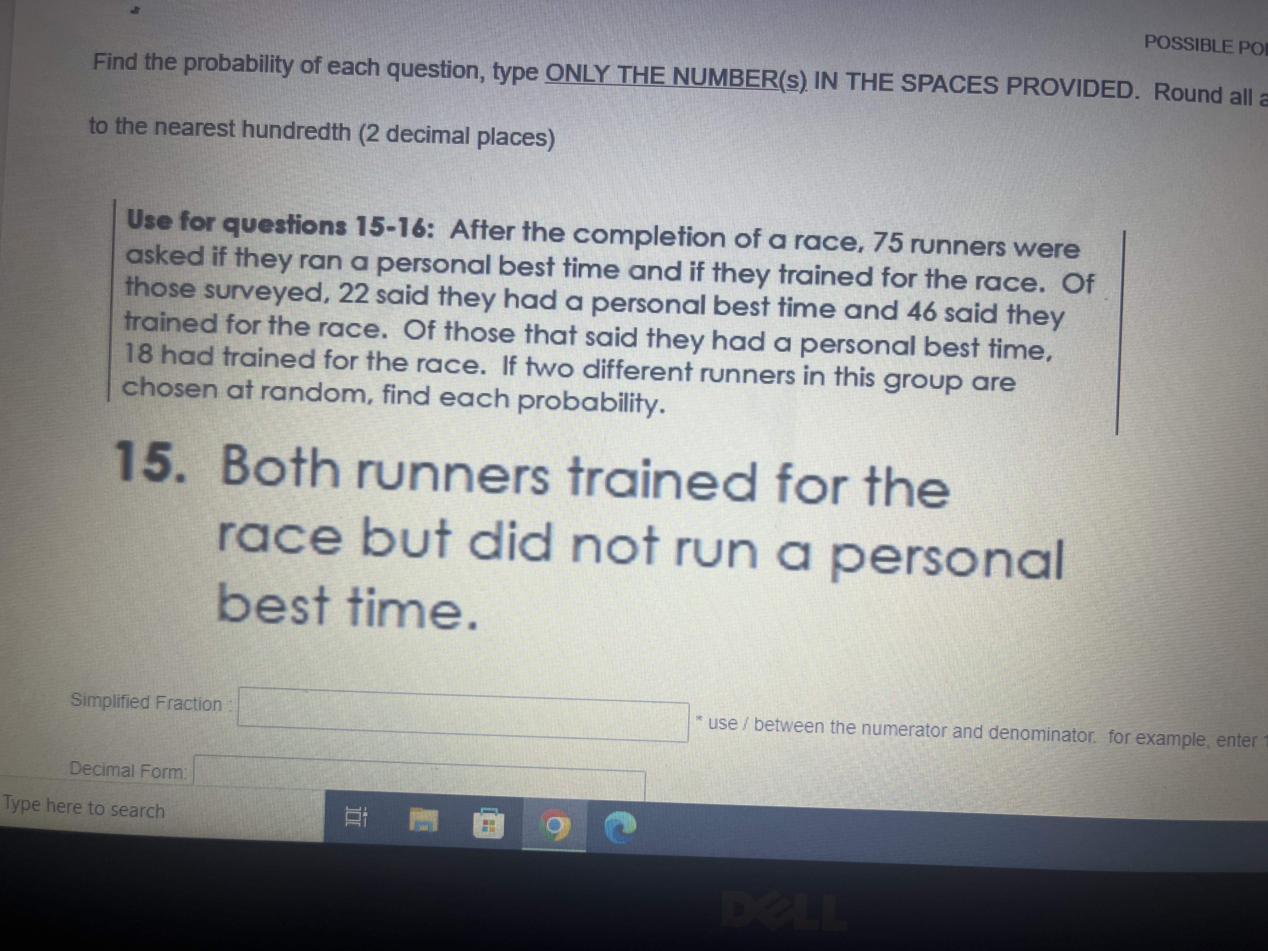 If two runners in this group are chosen at random, find each probability.
