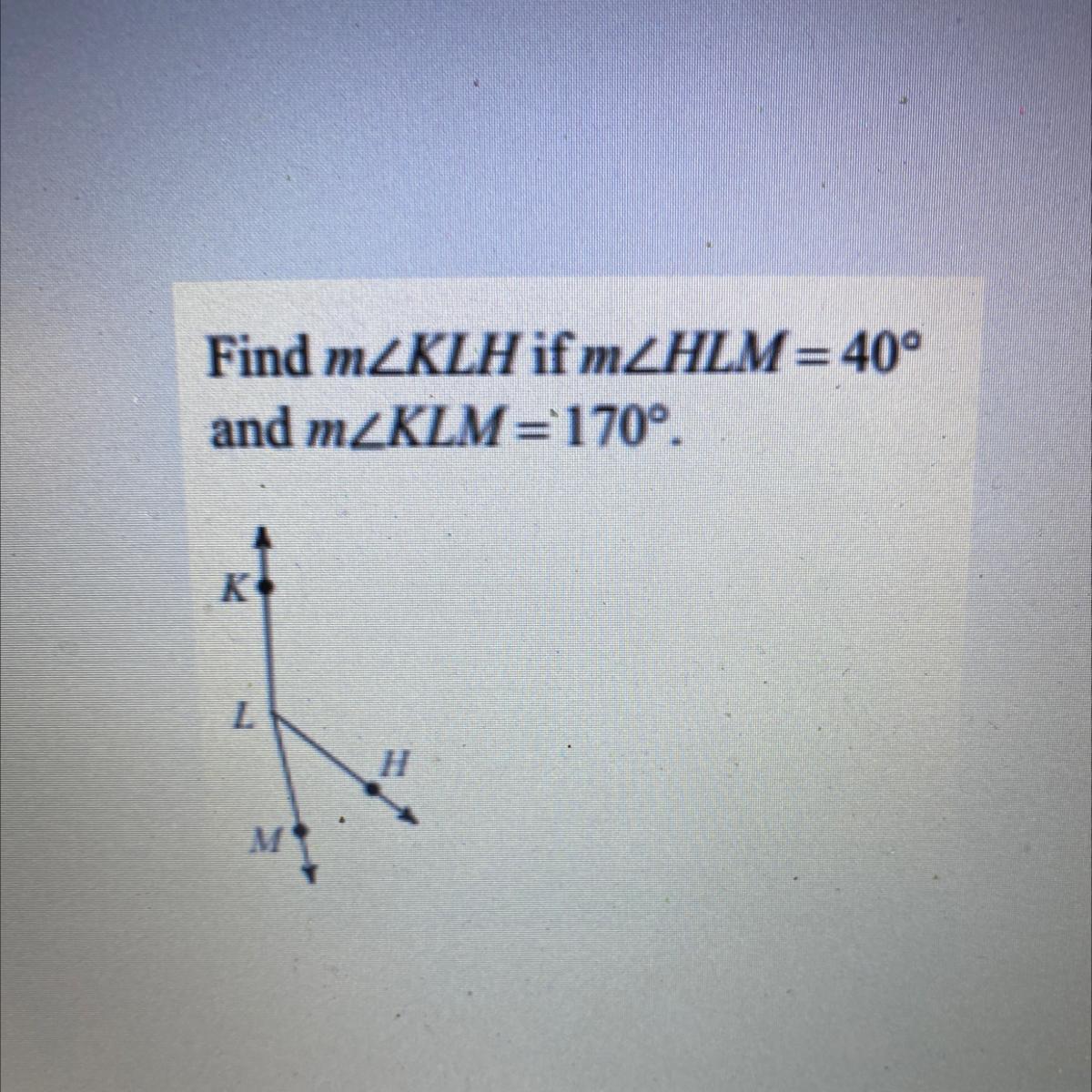 Find the measure of angle KLH pls help